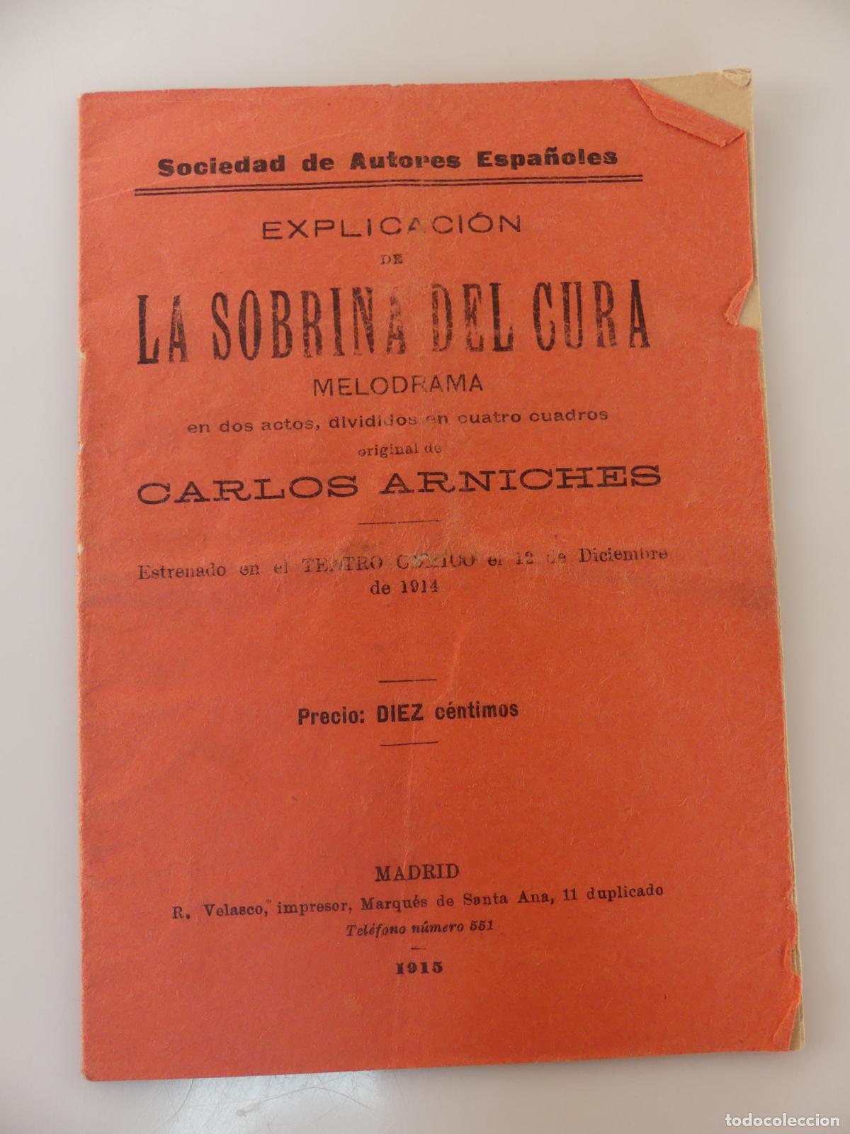 Opera Books: LIBRETO DE OPERA - EXPLICACION DE LA SOBRINA DEL CURA POR C.ARNICHES