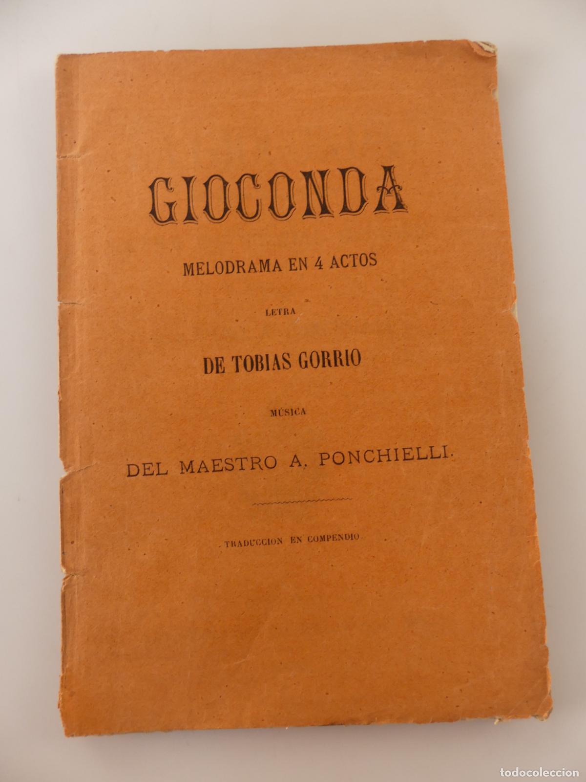 Libretos de &oacute;pera: LIBRITO DE OPERA - GIOCONDA MELODRAMA EN 4 ACTOS
