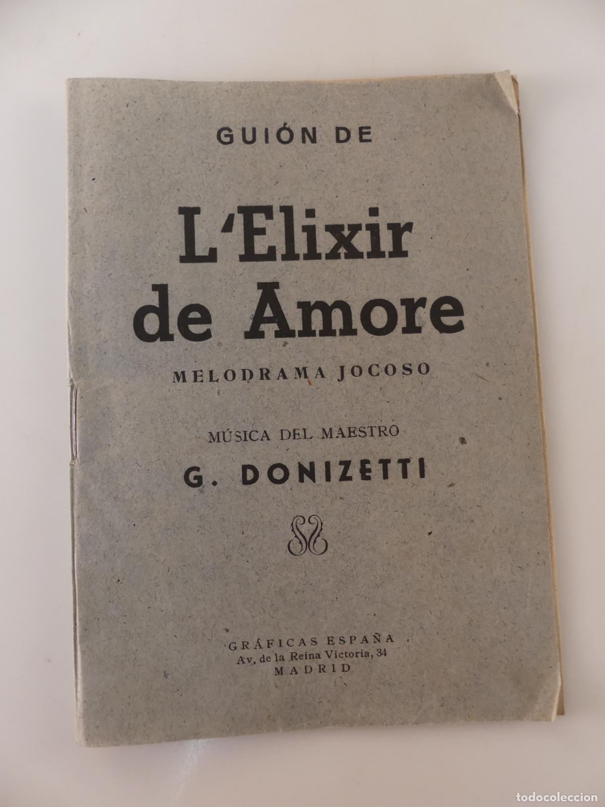 Libretos de &oacute;pera: GUION DE L'ELIXIR DE AMORE POR DONIZETTI