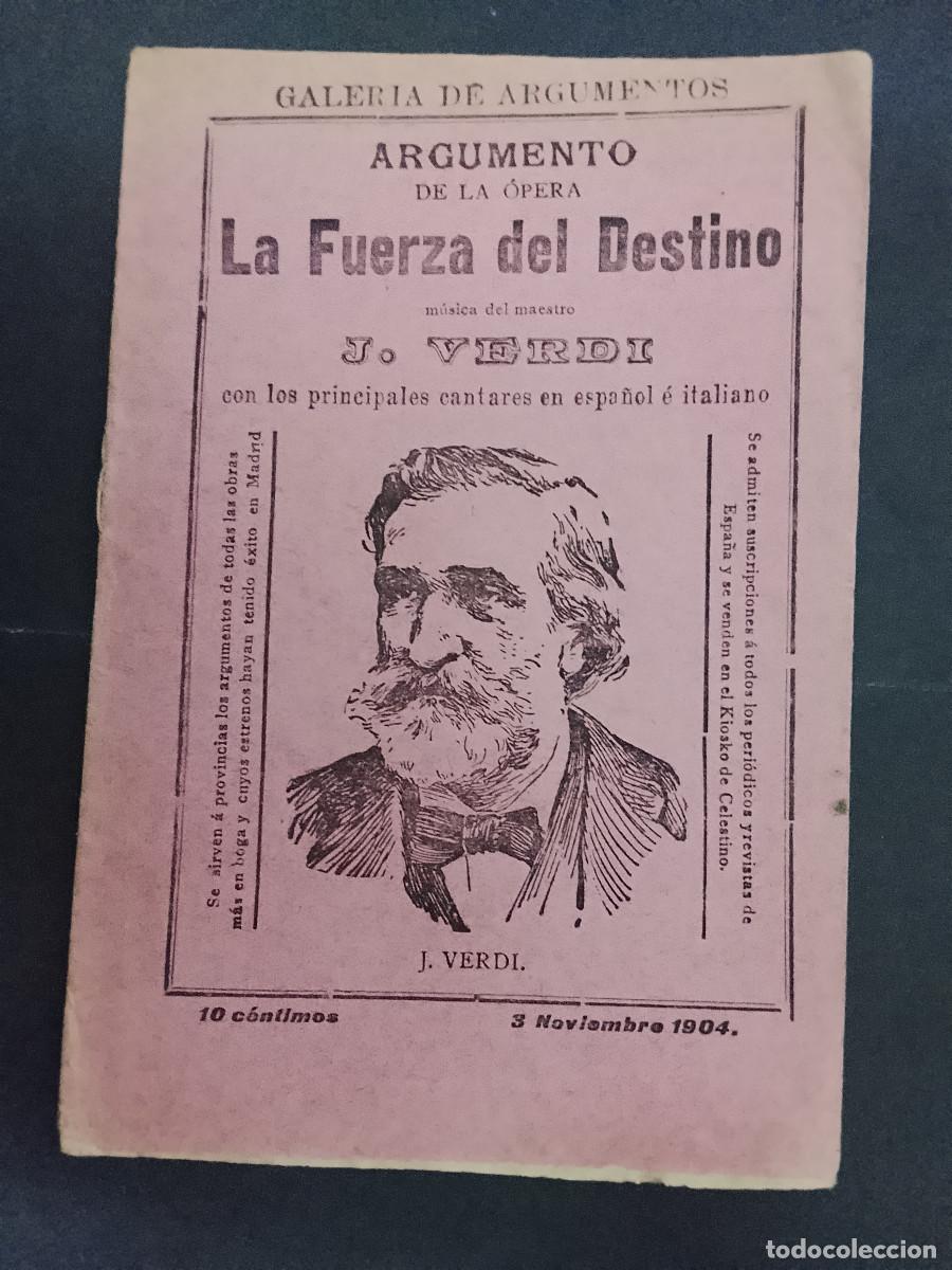 Libretos de &oacute;pera: Argumento de la &oacute;pera La fuerza del destino. M&uacute;sica del maestro J. Verdi