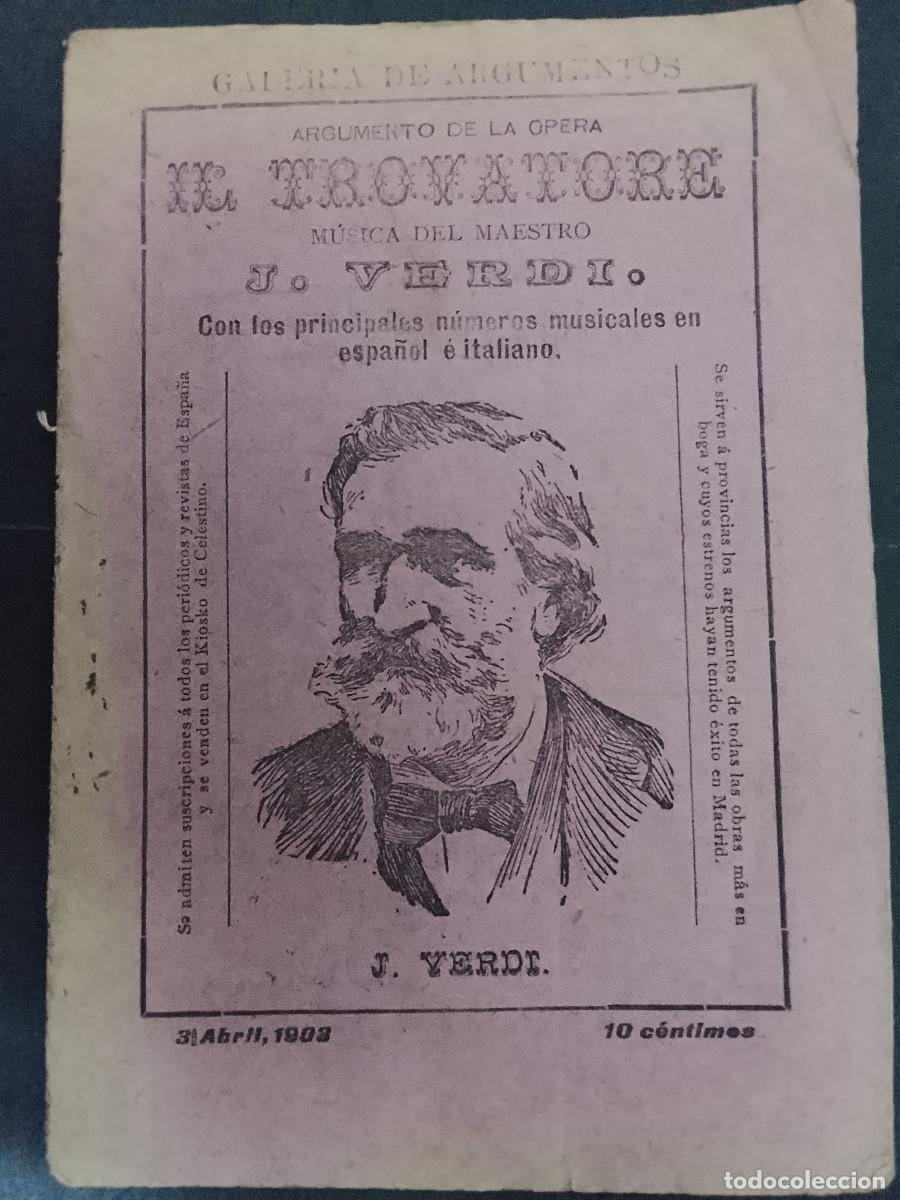 Libretti di opera: Argumento de la &oacute;pera El Trovatore. M&uacute;sica del maestro J. Verdi
