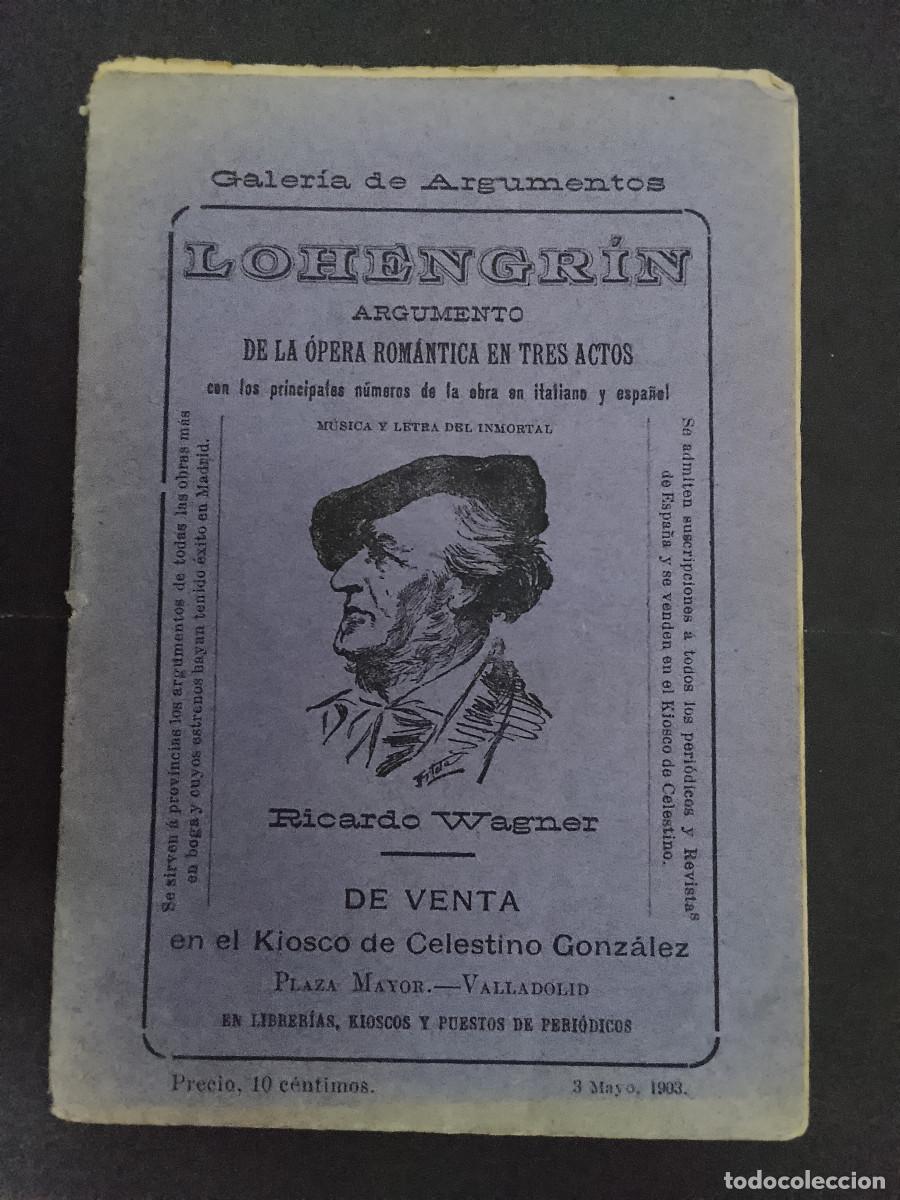 Libretti di opera: Ricardo Wagner: Lohengr&iacute;n. Argumento de la &oacute;pera rom&aacute;ntica en tres actos