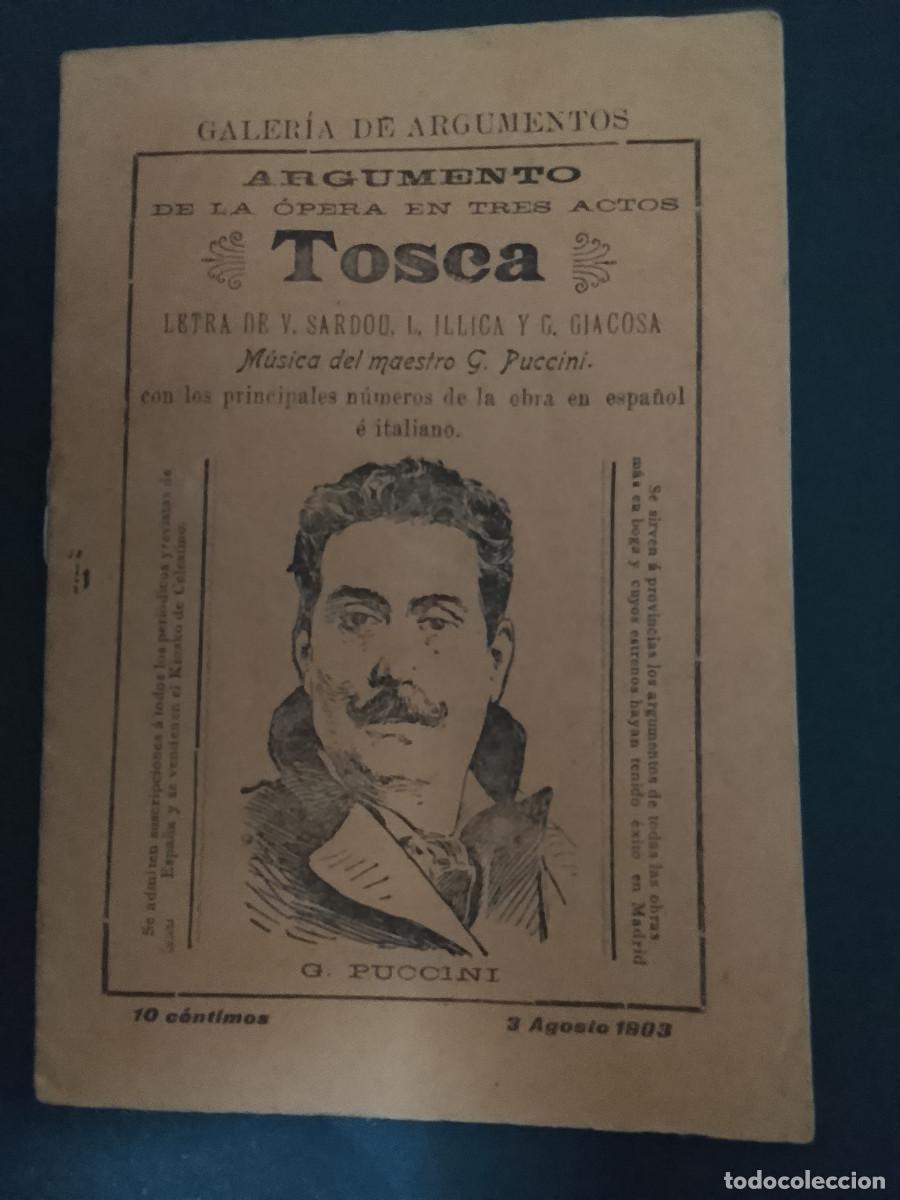 Libretos de &oacute;pera: Argumento de la &oacute;pera en tres actos Tosca. M&uacute;sica del maestro G. Puccini