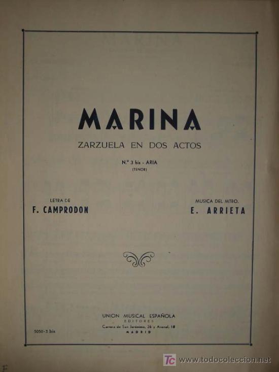 Musical scores: MARINA.ZARZUELA EN DOS ACTOS. N&ordm;3  bis-ARIA (tenor).