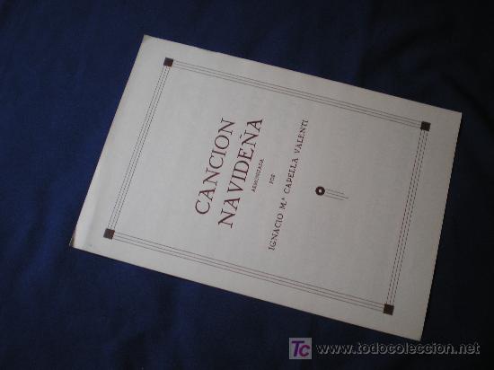 Partituras musicais: CANCION NAVIDE&Ntilde;A - POR IGNACIO M&ordf; CAPELLA VALENTI