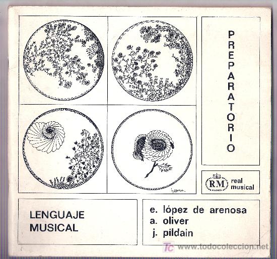 Partituras musicais: LENGUAJE MUSICAL. PREPARATORIO - REAL MUSICAL. MADRID - 3&ordf; ED. SEPTIEMBRE 1983
