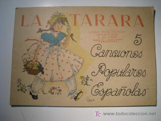 Musical scores: CANCIONES POPULARES: LA TARARA. SPES 1940