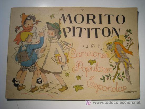 Partituras musicais: CANCIONES POPULARES: MORITO PITITON. SPES 1940