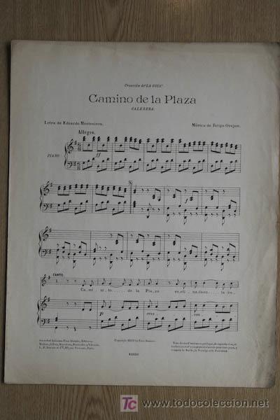 Partitions Musicales: Camino de la Plaza. Calesera. Creaci&oacute;n de &rdquo;La Goya&rdquo;. Letra de Eduardo Montesinos. M&uacute;sica de Felipe O