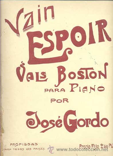 Partituras musicais: Vain espoir vals boston para piano de Jos&eacute; Gordo