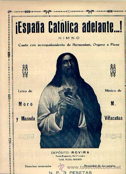 Partituras musicais: &iexcl;Espa&ntilde;a cat&oacute;lica adelante...!