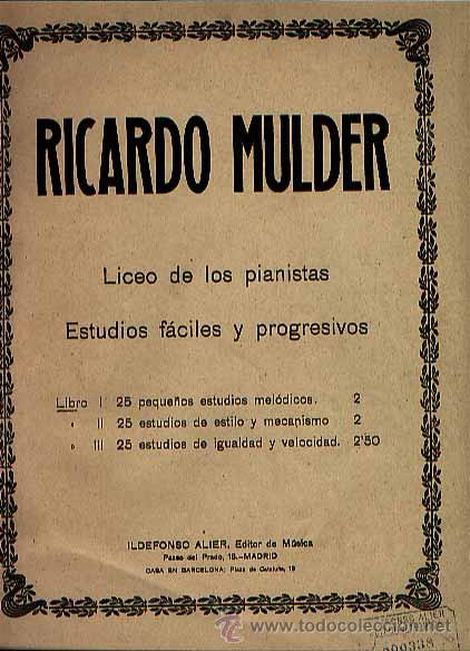 Partituras musicais: Liceo de los pianistas. Ricardo Mulder