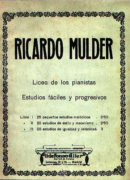 Partituras musicais: Liceo de los pianistas de Ricardo Mulder. Libro III