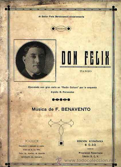 Musical scores: Don f&eacute;lix, tango de Benavento