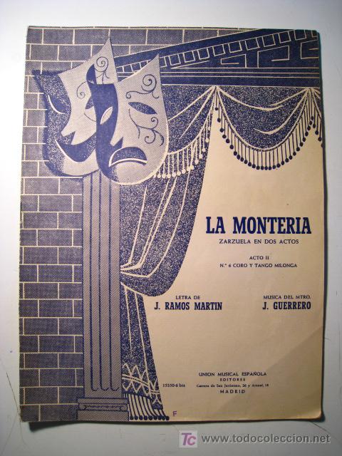 Musical scores: LA MONTERIA ACTO II N&ordm; 6 - RAMOS, GUERRERO - PARTITURA
