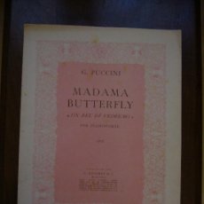 Partituras musicales: PARTITURA ANTIGUA - MADAME BUTTERFLY - G. PUCCINI. Lote 26160855