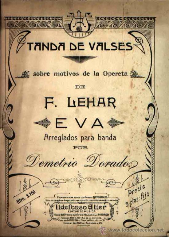 Musical scores: TANDA DE VALSES DE LA OPERETA EVA DE LEHAR ARREGLADOS PARA BANDA POR DORADO