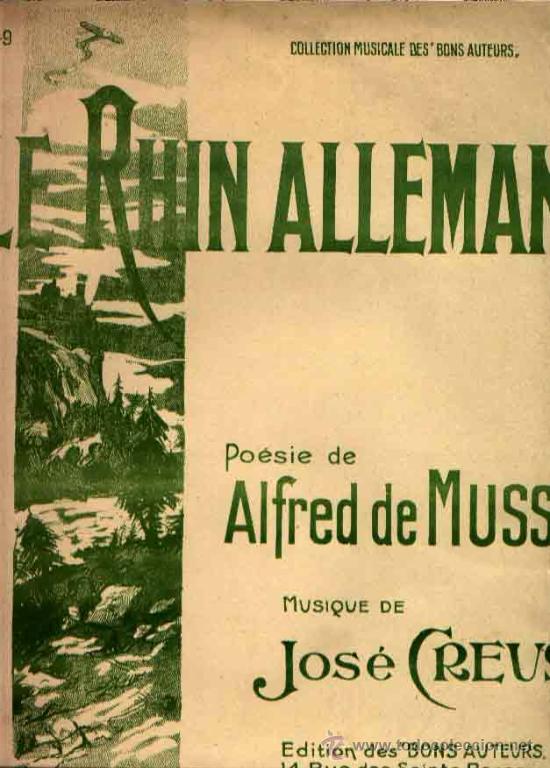 Musical scores: LE RHIN ALLEMAND POES&Iacute;A DE ALFRED DE MUSSET Y M&Uacute;SICA DE JOS&Eacute; CREUS
