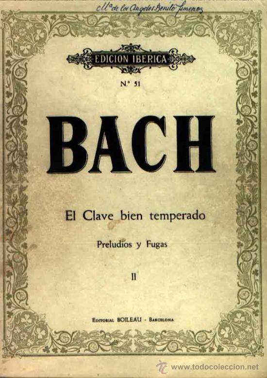 Partitions Musicales: EL CLAVE BIEN TEMPERADO DE J.S. BACH PRELUDIOS Y FUGAS