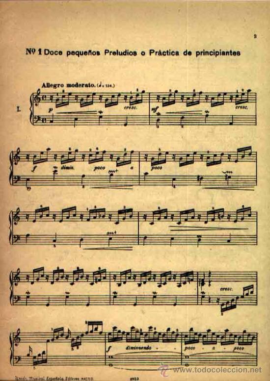 Partitions Musicales: DOCE PEQUE&Ntilde;OS PRELUDIOS O PR&Aacute;CTICA DE PRINCIPIANTES PARA PIANO