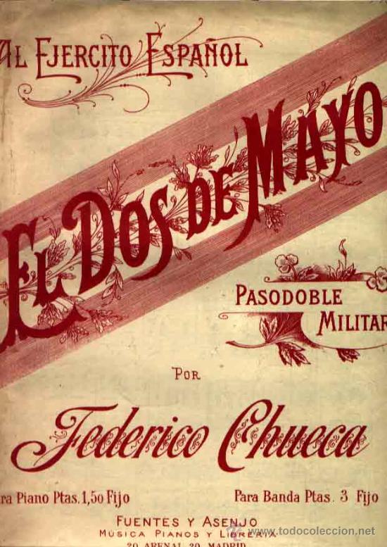 Partitions Musicales: EL DOS DE MAYO PASODOBLE MILITAR DE FEDERICO CHUECA PARA PIANO