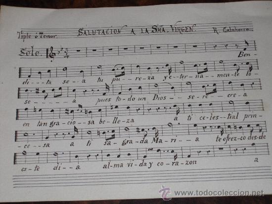 Partiture musicali: D&Iacute;PTICO, PARTITURA MANUSCRITA: SALUTACIN A LA STMA. VIRGEN, DE R. CALAHORRA PARA TIPLE O TENOR.