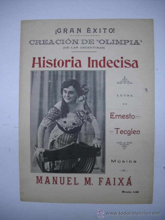 Partiture musicali: PARTITURA:HISTORIA INDECISA,LETRA ERNESTO TECGLEN.M&Uacute;SICA MANUEL M.FAIX&Aacute;.24X34 3 P&Aacute;GINAS