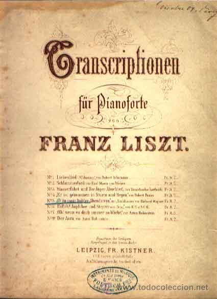 Partiture musicali: TRANSCRIPTIONEN FUR PIANOFORTE DE FRANZ LISZT O DU MEIN HOLDER DE WAGNER