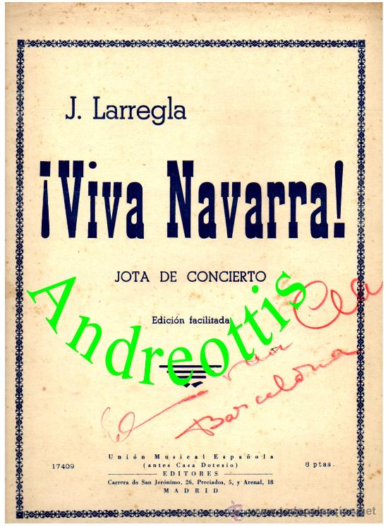 Partiture musicali: PARTITURA: &iexcl;VIVA NAVARRA! JOTA DE CONCIERTO X JOAQUIN LARREGLA