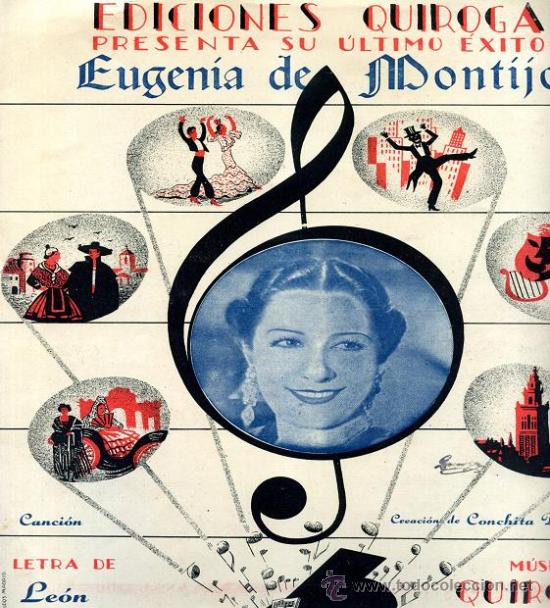 Partituren: partitura EUGENIA DE MONTIJO creaci&oacute;n de CONCHITA PIQUER letra de LEON Y OCHAITA musica de QUIROGA