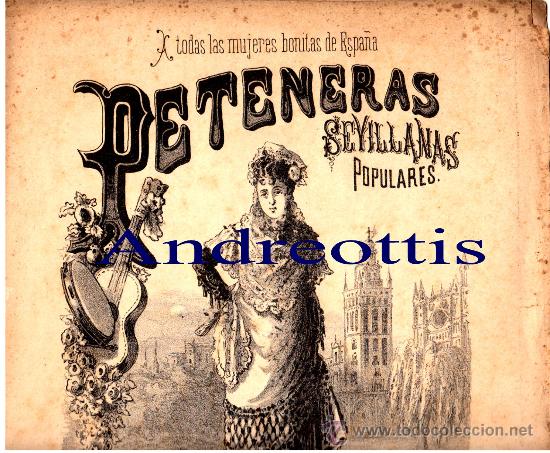 Partiture musicali: PARTITURA CANTO Y PIANO: PETENERAS SEVILLANAS POPULARES.  ARREGLADAS X EL MAESTRO ISIDRO  HERNANDEZ