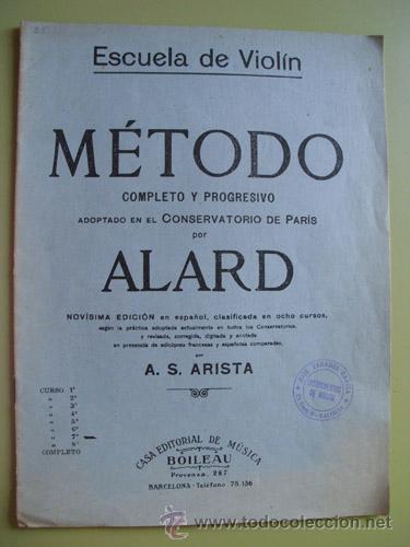 Partituras musicais: Partitura:  Escuela de Viol&iacute;n - M&eacute;todo Alard. Curso 7&ordm;. ARISTA A.S. (Revisada y Corregida)