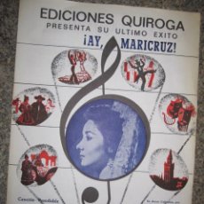Partituras musicales: PARTITURA PASADOBLE : AY MARICRUZ - VALVERDE Y LEON / QUIROGA - MARIFE DE TRIANA - 4PP