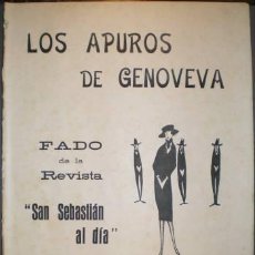 Partituras musicales: LOS APUROS DE GENOVEVA. FADO DE LA REVISTA SEBASTIÁN AL DÍA. LETRA DE J. GARCÍA. SALAS, V. Lote 38793240
