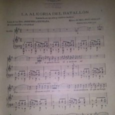 Partituras musicales: LA ALEGRIA DEL BATALLON ZARZUELA LETRA DE ARNICHES Y QUINTANA LETRA DEL MAESTRO SERRANO 