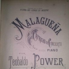 Partituras musicales: MALAGUEÑA CAPRICHO DE CONCIERTO PARA PIANO DE TEOBALDO POWER. Lote 40531774