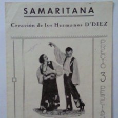 Partituras musicales: PARTITURA, SAMARITANACREACION DE LOS HERMANOS D`DIEZ, MUSICA DEL MAESTRO QUIROGA, AÑO 1939