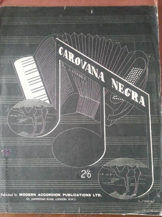 Partituras musicales: ANTIGUO PARTITURA CAROVANA NEGRA 1948