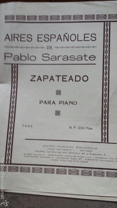 Partitions Musicales: PartiturA AIRES ESPA&Ntilde;OLES DE PABLO SARASATE- ZAPATEADO PARA PIANO-  CU&Ntilde;O DE UNION MUSICAL ESPA&Ntilde;OLA