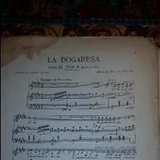 Partituras musicales: LA DOGARESA ACT, II Nº 8 - LA CALESERA Nº 8 - LA ALSACIANA (INCOMPLETO). Lote 58246509
