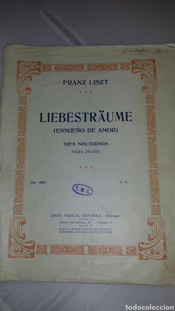 Musical scores: Antigua partitura  Uni&oacute;n Musical Espa&ntilde;ola. FRANZ LISZT- LIEBESTR&Auml;UME - ENSUE&Ntilde;O DE AMOR PARA PIANO