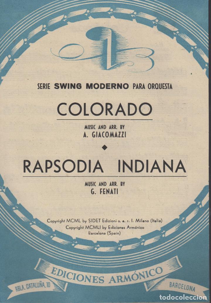 Musical scores: partitura colorado a.giacomazzi - rapsodia indiana g.fenati