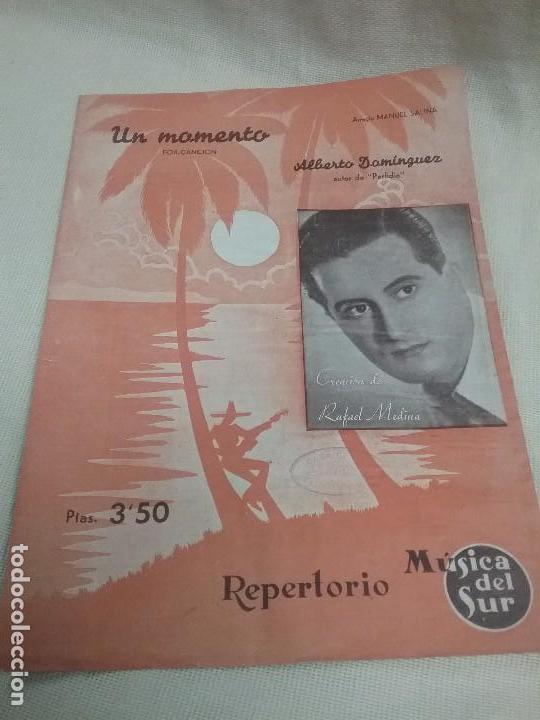 Partituras musicales: ANTIGUA PARTITURA DE M&Uacute;SICA UN MOMENTO - ALBERTO DOMINGUEZ - MUSICA DEL SUR