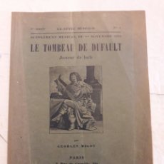 Partituras musicales: LE TOMBEAU DE DUFAULT. GEORGES MIGOT. N°1 1923.. Lote 116446052