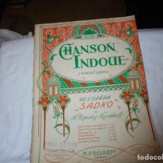 Partituras musicales: CHANSON INDOUE(HINDU SONG) DE LA OPERA SADKO DE N.RIMSKY-KORSAKOFF