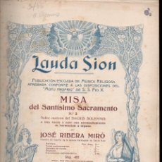 Partituras musicales: LAUDA SION : JOSÉ RIBERA MIRÓ - MISA DEL SANTÍSIMO SACRAMENTO (BOILEAU). Lote 133349074