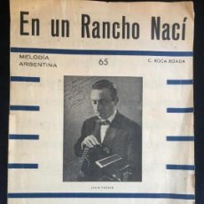Partituras musicales: PARTITURA PARA ACORDEON DE LA MELODIA ARGENTINA EN UN RANCHO NACÍ.. Lote 135320978