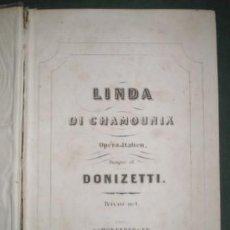 Partituras musicales: DONIZETTI: LINDA DI CHAMOUNIX. OPERA ITALIEN. C.1840. Lote 139427594