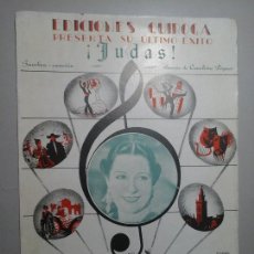 Partituras musicales: PARTITURA. CONCHITA PIQUER / RAFAEL DE LEÓN. ¡JUDAS!. EDICIONES QUIROGA 1ª EDICIÓN 1941. ZAMBRA.