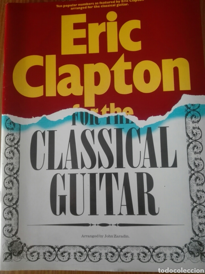 Partituras musicales: Libro partituras guitarra ERIC CLAPTON CLASSICAL GUITAR
